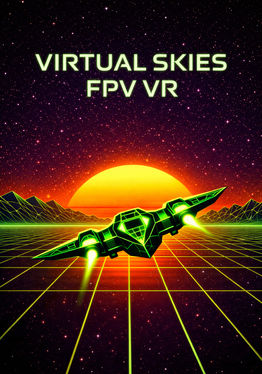 Virtual Skies FPV VR