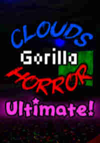 Clouds Gorilla Horror Ultimate