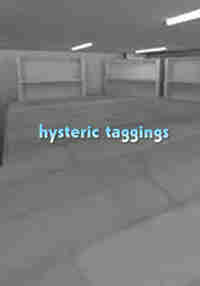 hysteric taggings