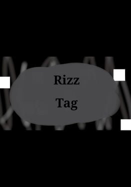 Rizz Tag