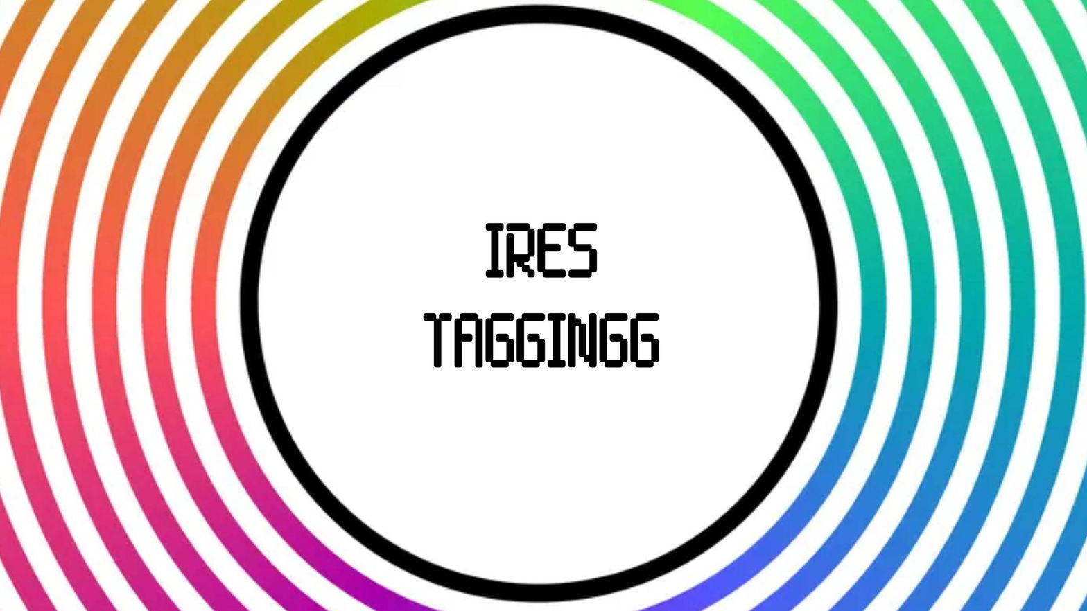 Ires Taggingg