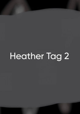 Heather Tag 2