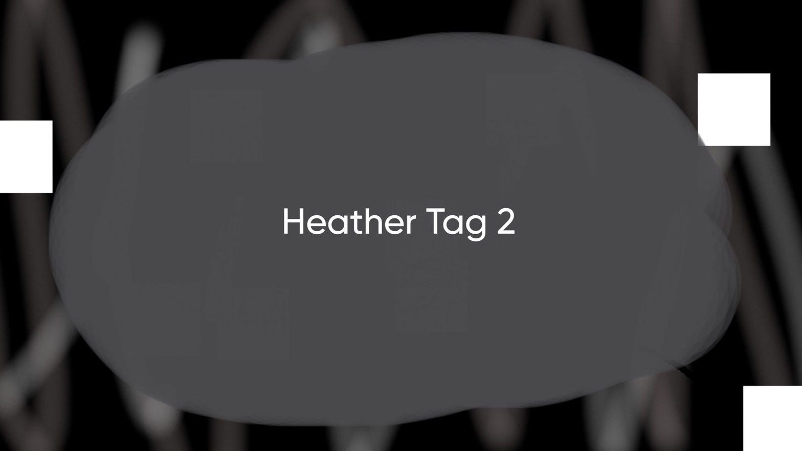 Heather Tag 2