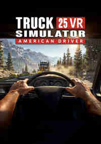 TRUCK SIMULATOR 25 VR - AMERICAN DRIVER