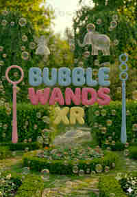 Bubble Wands XR