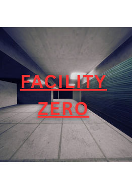 Facility Zero