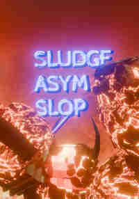 Sludge Asym Slop