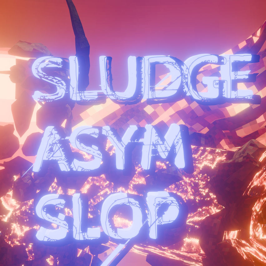 Sludge Asym Slop