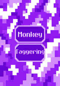 Monkey Taggering