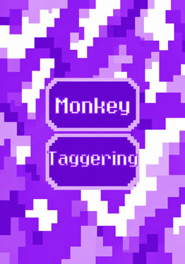 Monkey Taggering