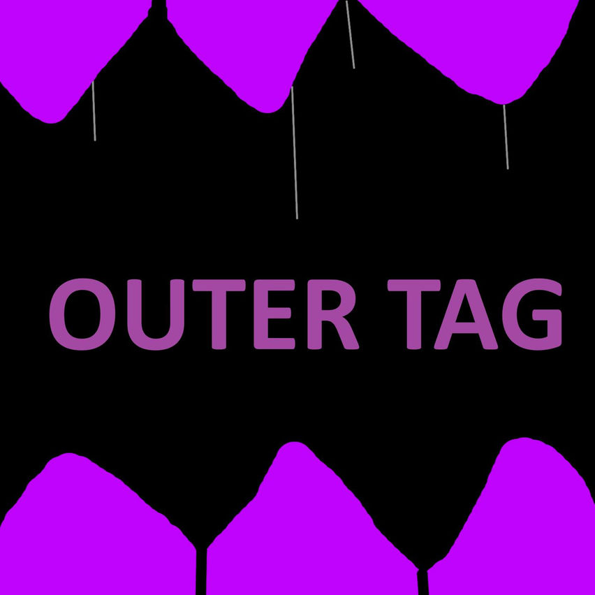 Outer Tag