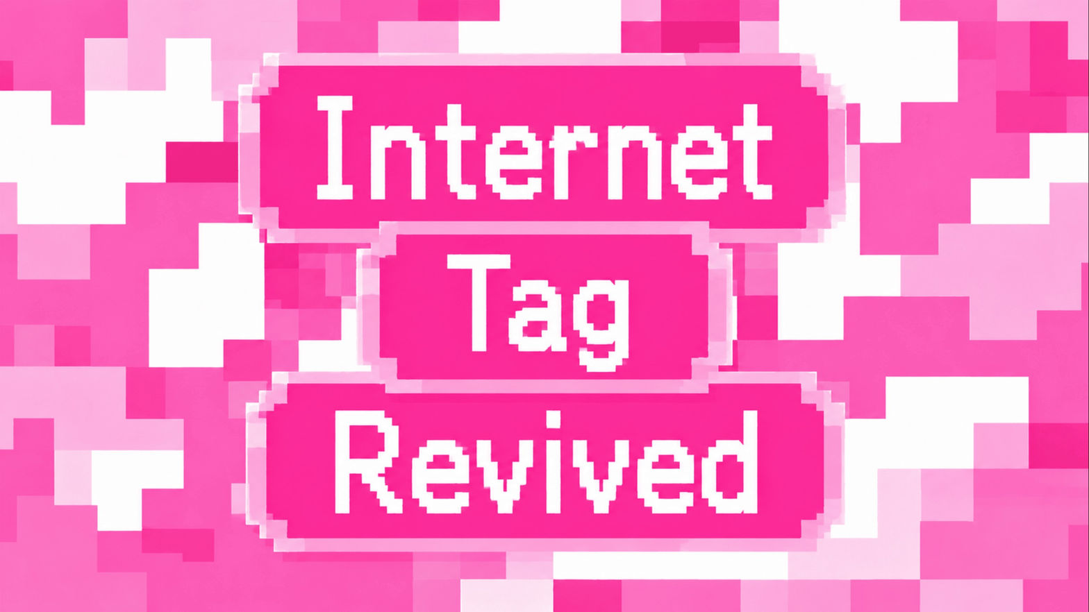 Internet Tag Revived