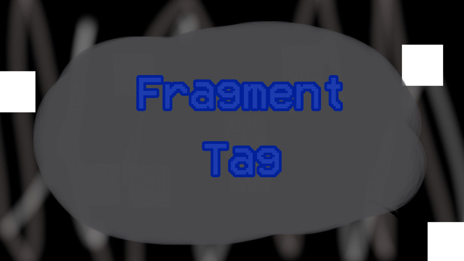 Fragment Tag
