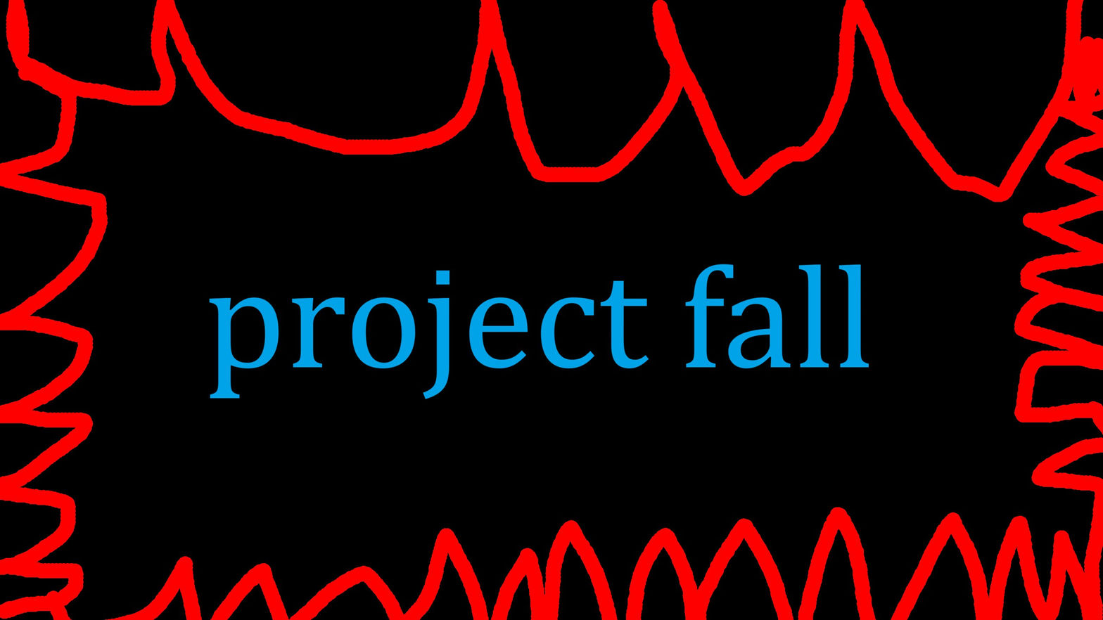 project fall