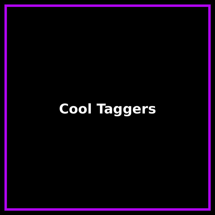 Cool Taggers