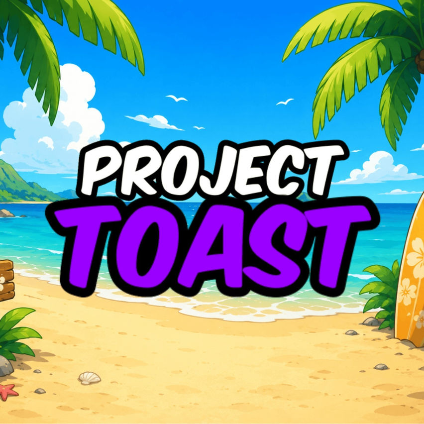 Project Toast