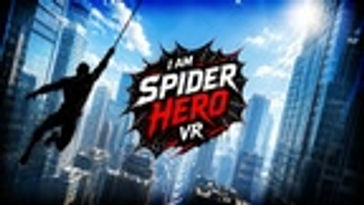 I Am Spider Hero VR: Ultimate Spider Glove Arsenalo