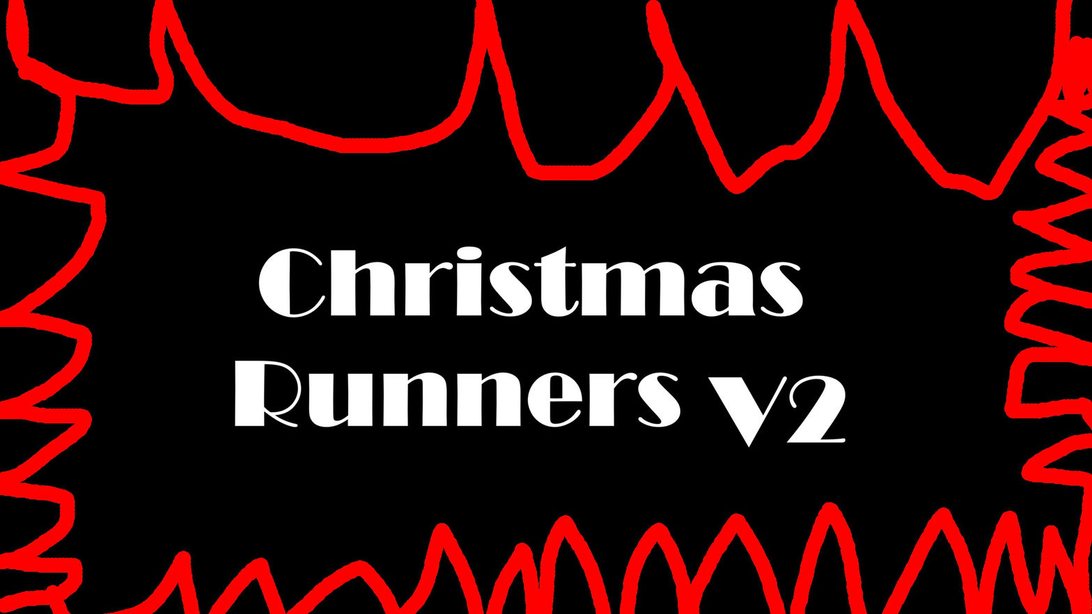 Christmas Runners V2