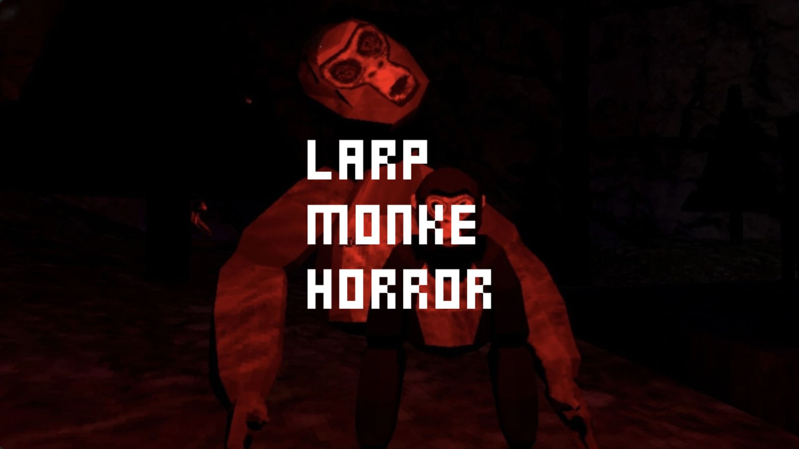 Larp Monke Horror