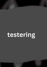 testering