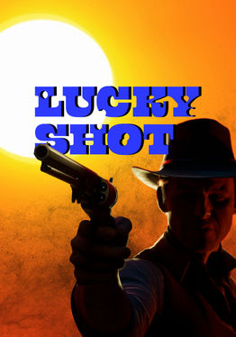LUCKY SHOT