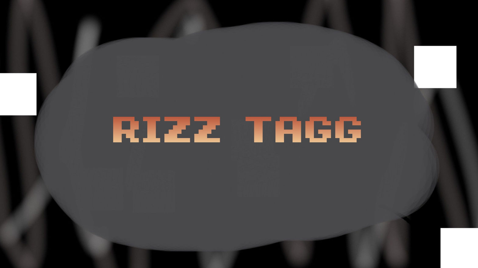 Rizz Tagg