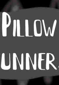 Pillow Runners