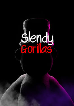 SlendyGorillas