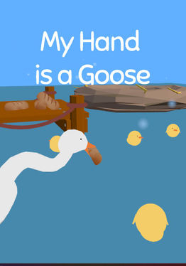 My Hand is a Goose Demo
