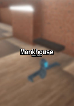 MonkHouse: A New Chapter
