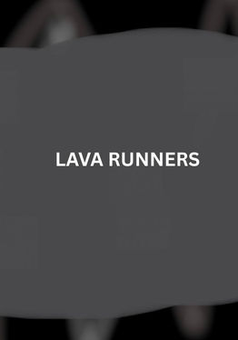Lava Runners