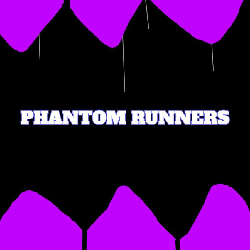 Phantom Runners