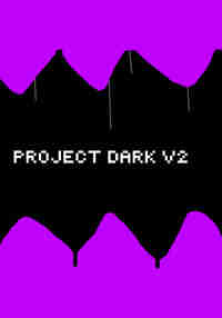 Project Dark V2