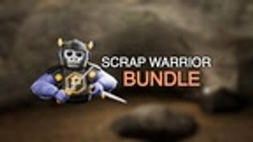 Scrap Warrior Bundle