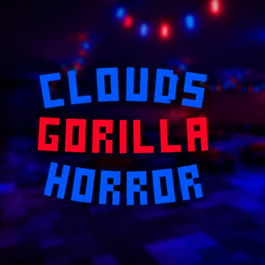 Cloud's Gorilla Horror