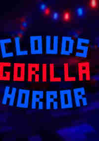 Cloud's Gorilla Horror
