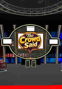 The Crowd Said Game Show