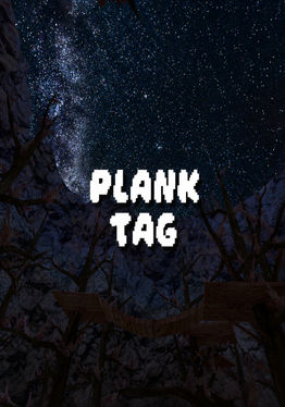 Plank Tag