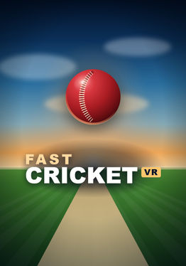 Fast Cricket VR