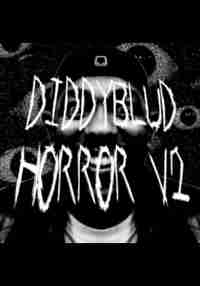 DiddyBlud Horror V2
