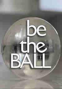 Be the Ball