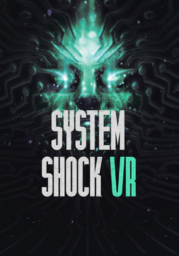 System Shock VR
