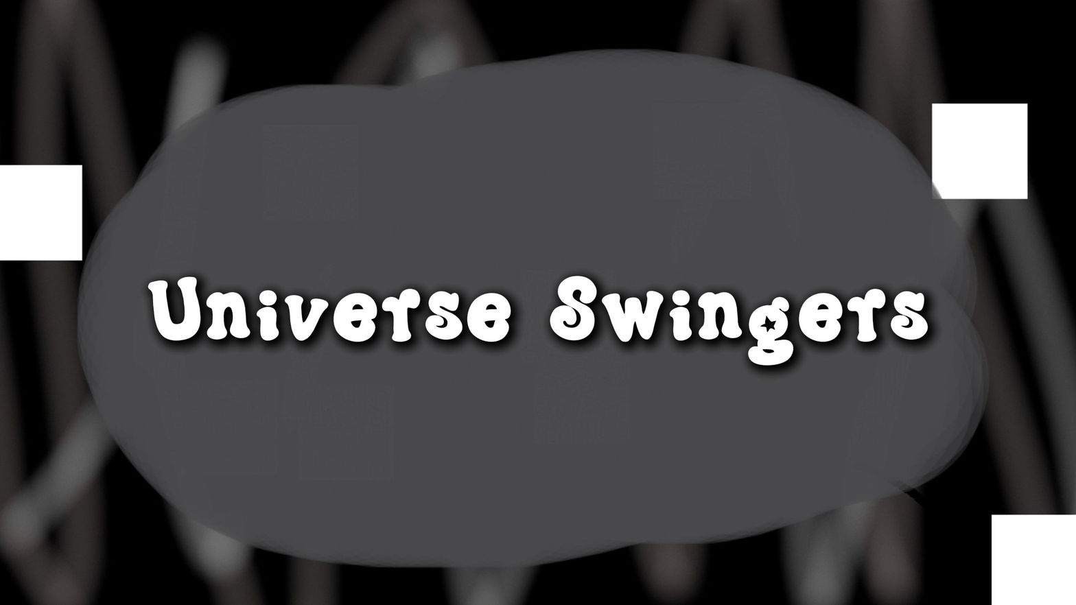 Universe Swingers