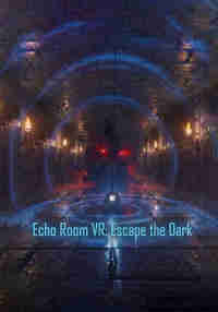 Echo Room VR: Escape the Dark