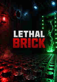 Lethal Brick