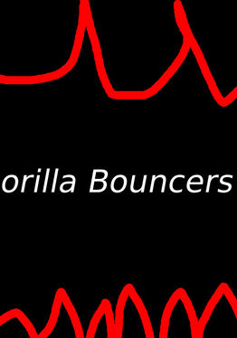 Gorilla Bouncers