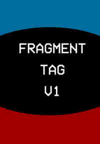 Fragment Tag V1