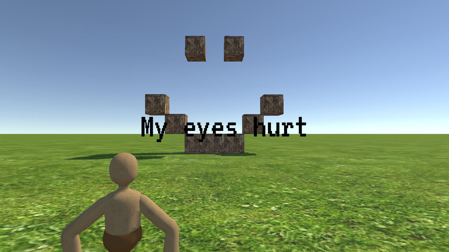 My eyes hurt