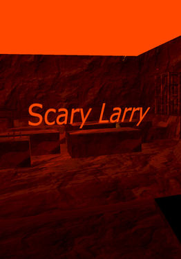 Scary Larry