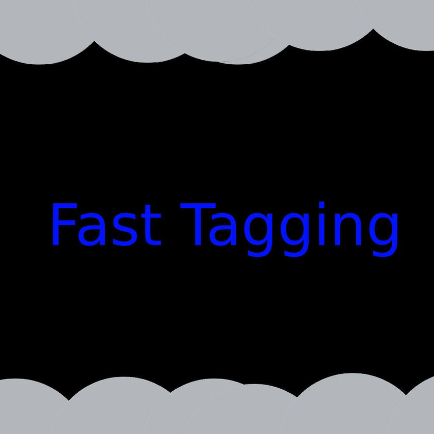 Fast Tagging